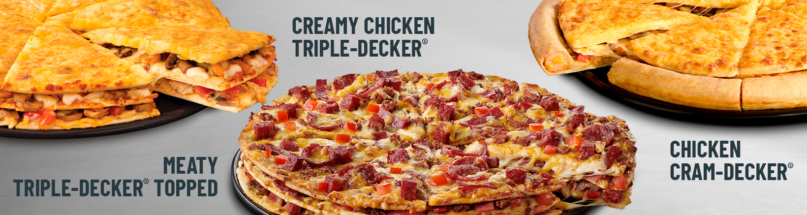 Creamy chicken triple-decker, Meaty triple-decker topped and Chicken cram-decker